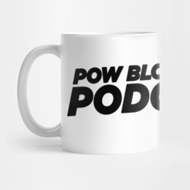 Pow Block Podcast NP 2024 Logo (Black) by Boss Rush Media | Boss Rush Network